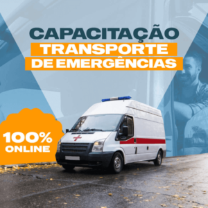 CAPACITAÇÃO – TRANSPORTE DE EMERGÊNCIAS