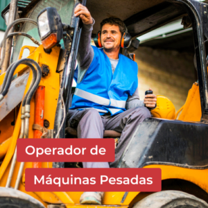 OPERADOR DE MÁQUINAS PESADAS