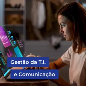 Gestão da Tecnologia da Informação e Comunicação