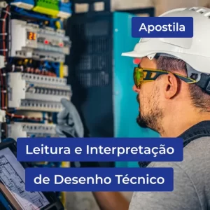 Apostila Leitura e Interpretação de Desenho Técnico